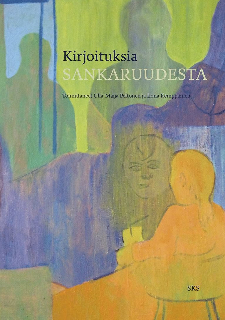 Ilona Kemppainen, Ulla-Maija Peltonen - Kirjoituksia sankaruudesta, E-bok
