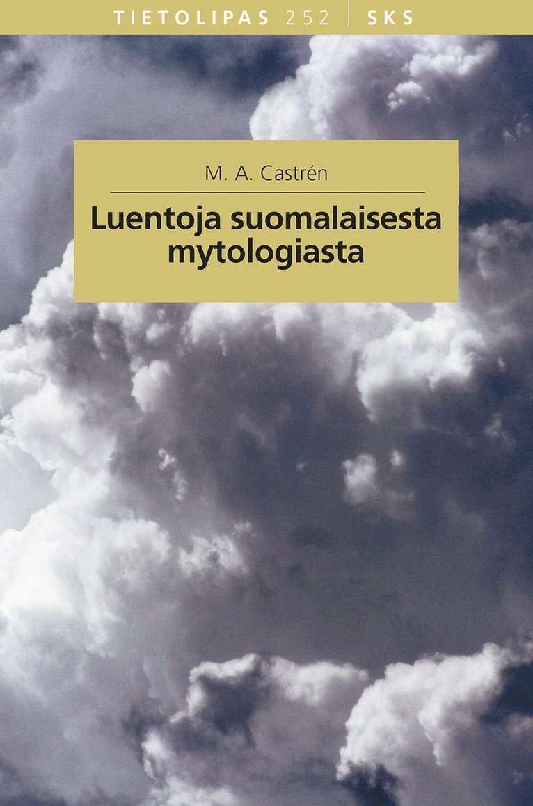M. A. Castrén - Luentoja suomalaisesta mytologiasta, E-bok
