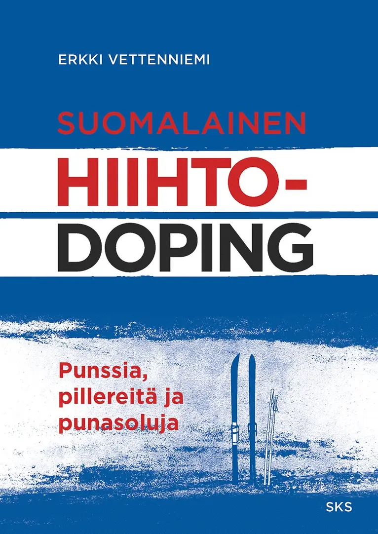 Erkki Vettenniemi - Suomalainen hiihtodoping, E-bok. Tillgänglighet: Lägg i varukorg