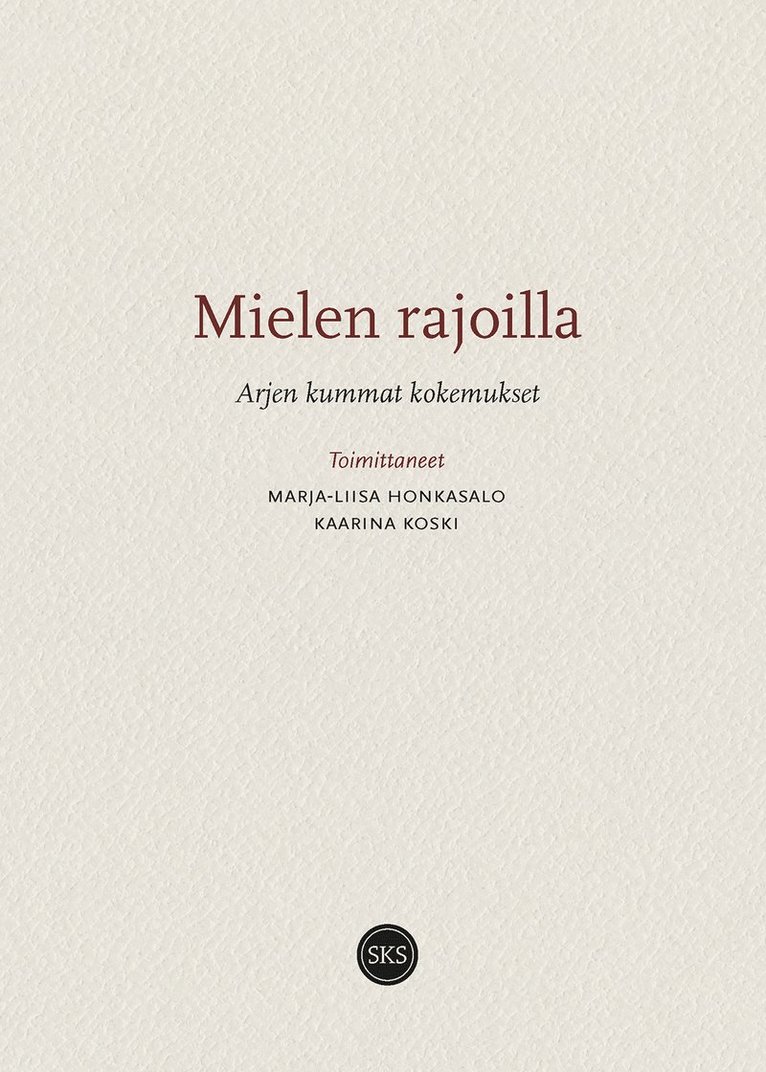 Marja-Liisa Honkasalo, Kaarina Koski - Mielen rajoilla, E-bok