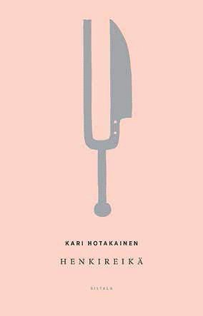 Kari Hotakainen - Henkireikä, E-bok