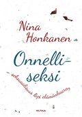 Onnelliseksi - seksuaalisuus lpi elmnkaaren