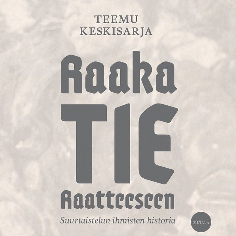 Teemu Keskisarja - Raaka tie Raatteeseen, Ljudbok