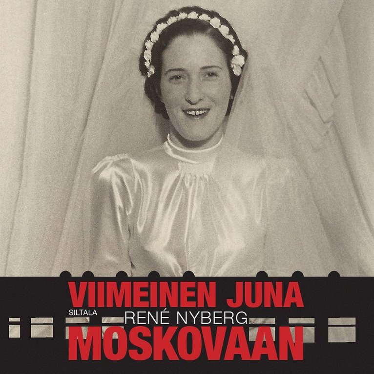 René Nyberg - Viimeinen juna Moskovaan, Ljudbok