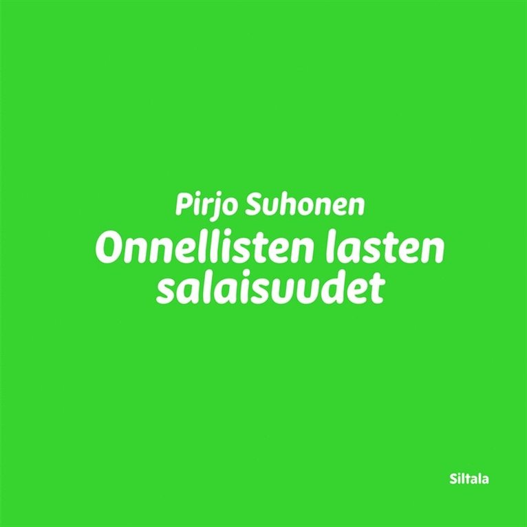 Pirjo Suhonen - Onnellisten lasten salaisuudet, Ljudbok