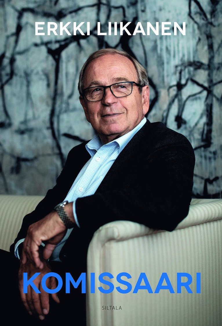 Erkki Liikanen - Komissaari, E-bok