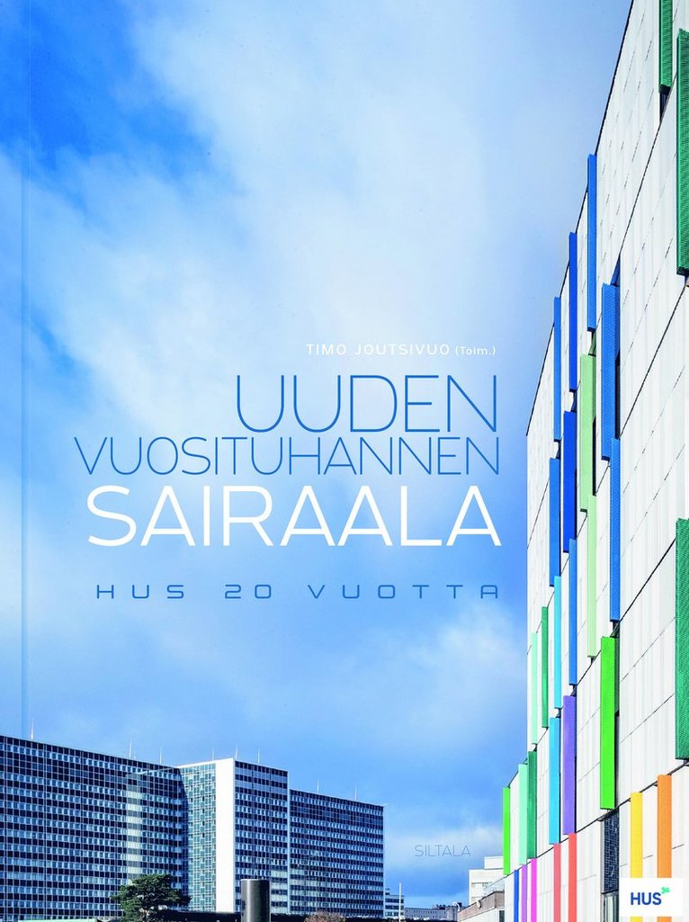 Timo Joutsivuo - Uuden vuosituhannen sairaala, E-bok