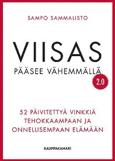 Sampo Sammalisto - Viisas pääsee vähemmällä 2.0, Ljudbok. Tillgänglighet: Lägg i varukorg