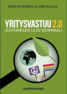 Terhi Koipijärvi, Sari Kuvaja - Yritysvastuu 2.0, E-bok. Tillgänglighet: Lägg i varukorg