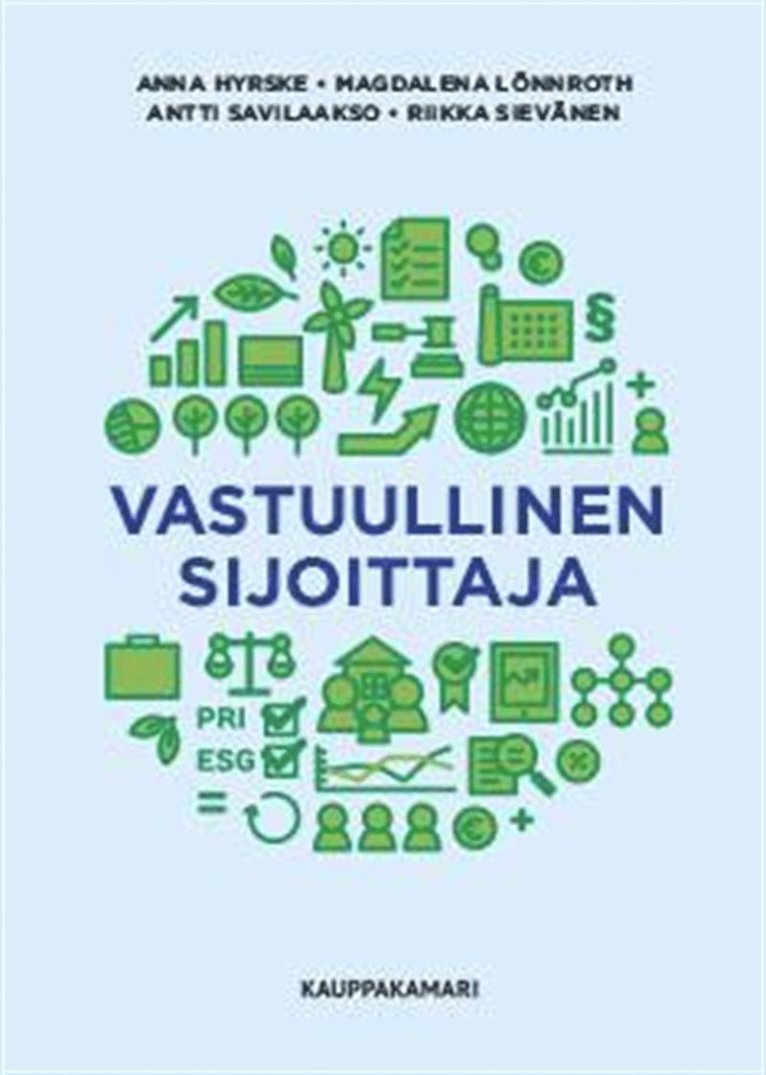 Anna Hyrske, Magdalena Lönnroth, Antti Savilaakso, Riikka Sievänen - Vastuullinen sijoittaja, E-bok