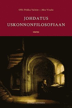 Olli-Pekka Vainio, Aku Visala - Johdatus uskonnonfilosofiaan, E-bok