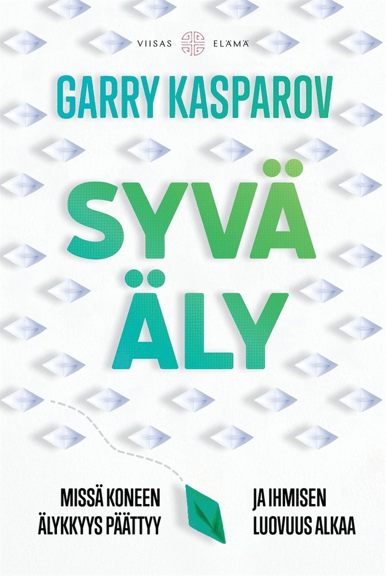 Garry Kasparov, Mig Greengard - Syvä äly, E-bok