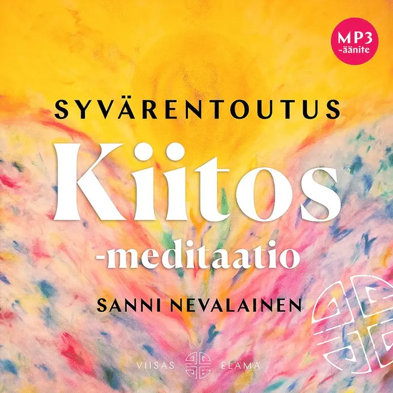 Sanni Nevalainen - Syvärentoutus Kiitos-meditaatio, Ljudbok. Tillgänglighet: Lägg i varukorg