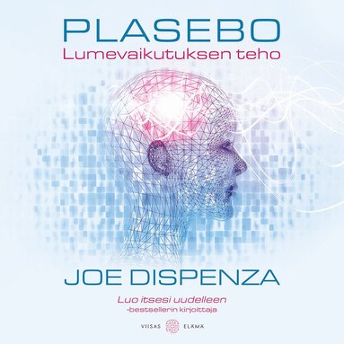 Joe Dispenza - Plasebo meditaatio, Ljudbok