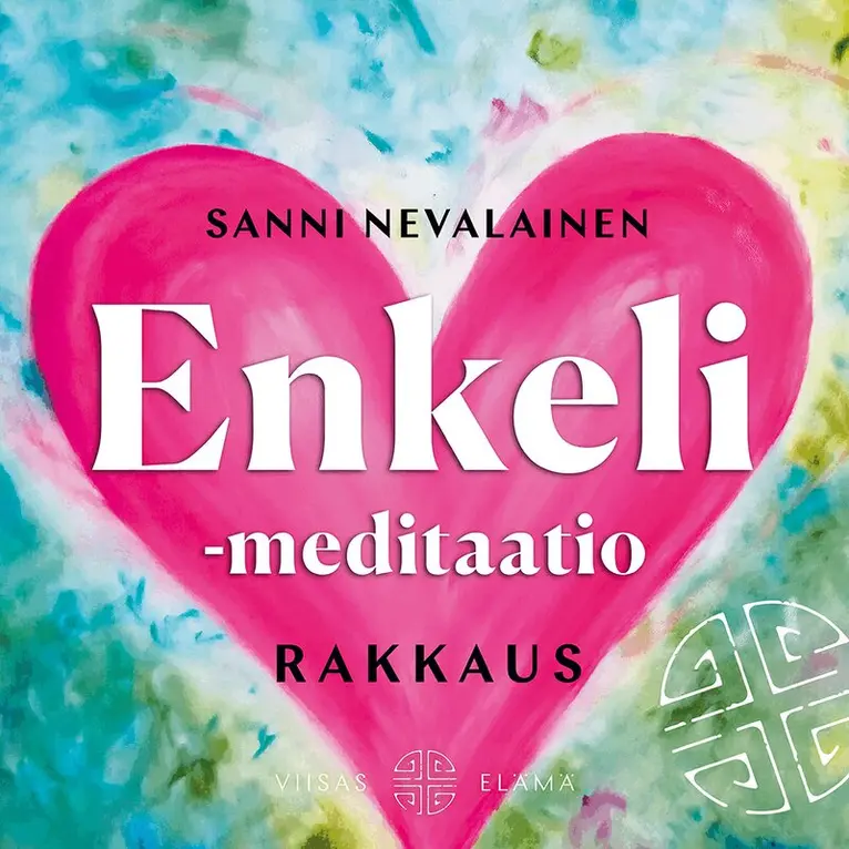 Sanni Nevalainen - Enkeli meditaatio: Rakkaus, Ljudbok. Tillgänglighet: Lägg i varukorg