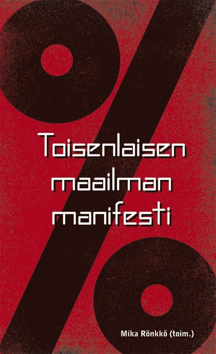 Mika Rönkkö - Toisenlaisen maailman manifesti, E-bok