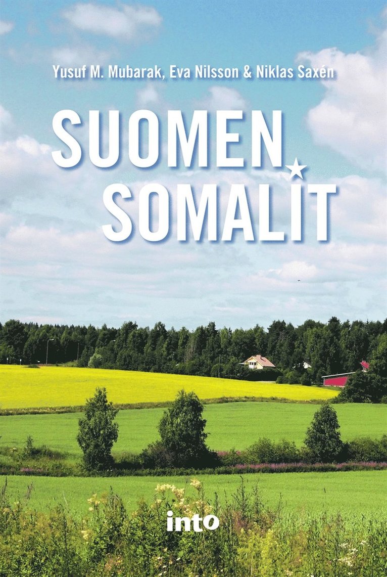 Yusuf M. Mubarak, Eva Nilsson, Niklas Saxén - Suomen somalit, E-bok