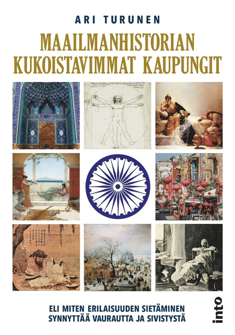 Ari Turunen - Maailmanhistorian kukoistavimmat kaupungit, E-bok