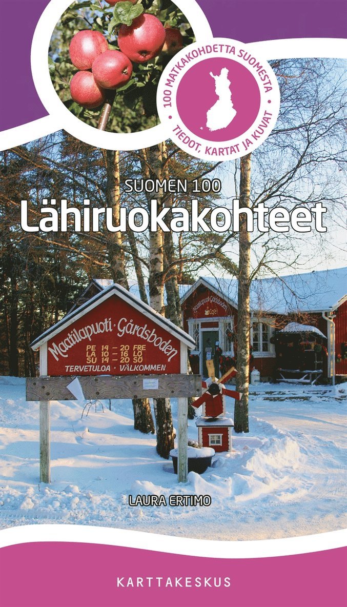 Laura Ertimo - Suomen 100 Lähiruokakohteet, E-bok