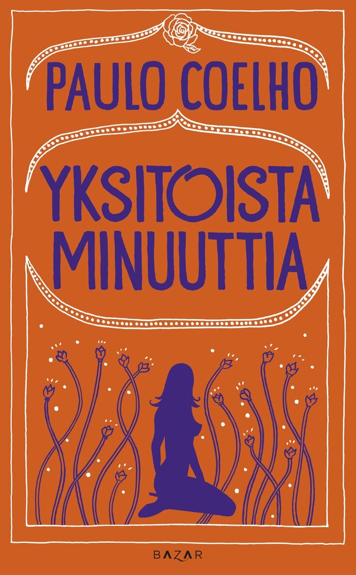 Paulo Coelho - Yksitoista minuuttia, E-bok