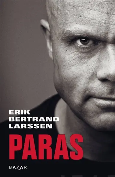 Erik Bertrand Larssen - Paras, E-bok