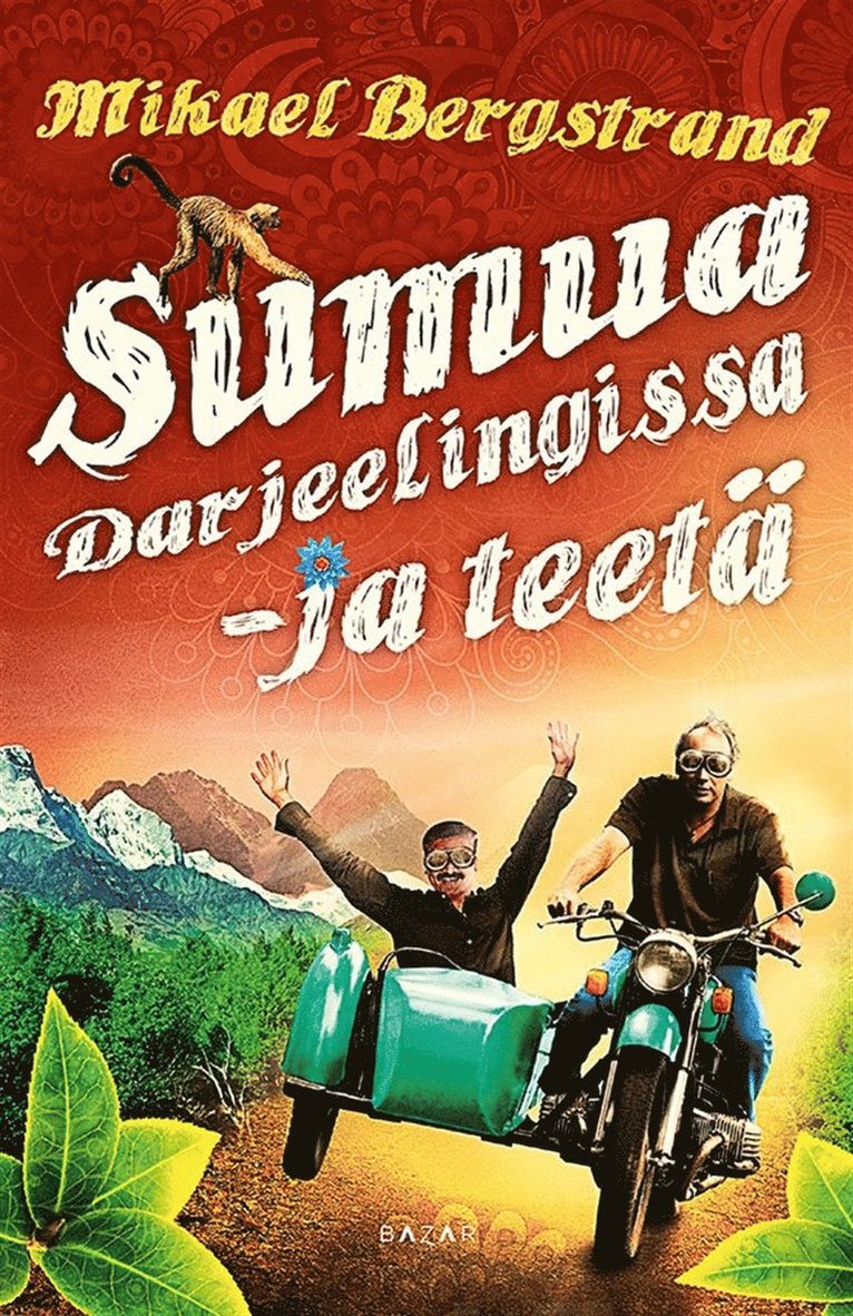 Mikael Bergstrand - Sumua Darjeelingissa – ja teetä, E-bok