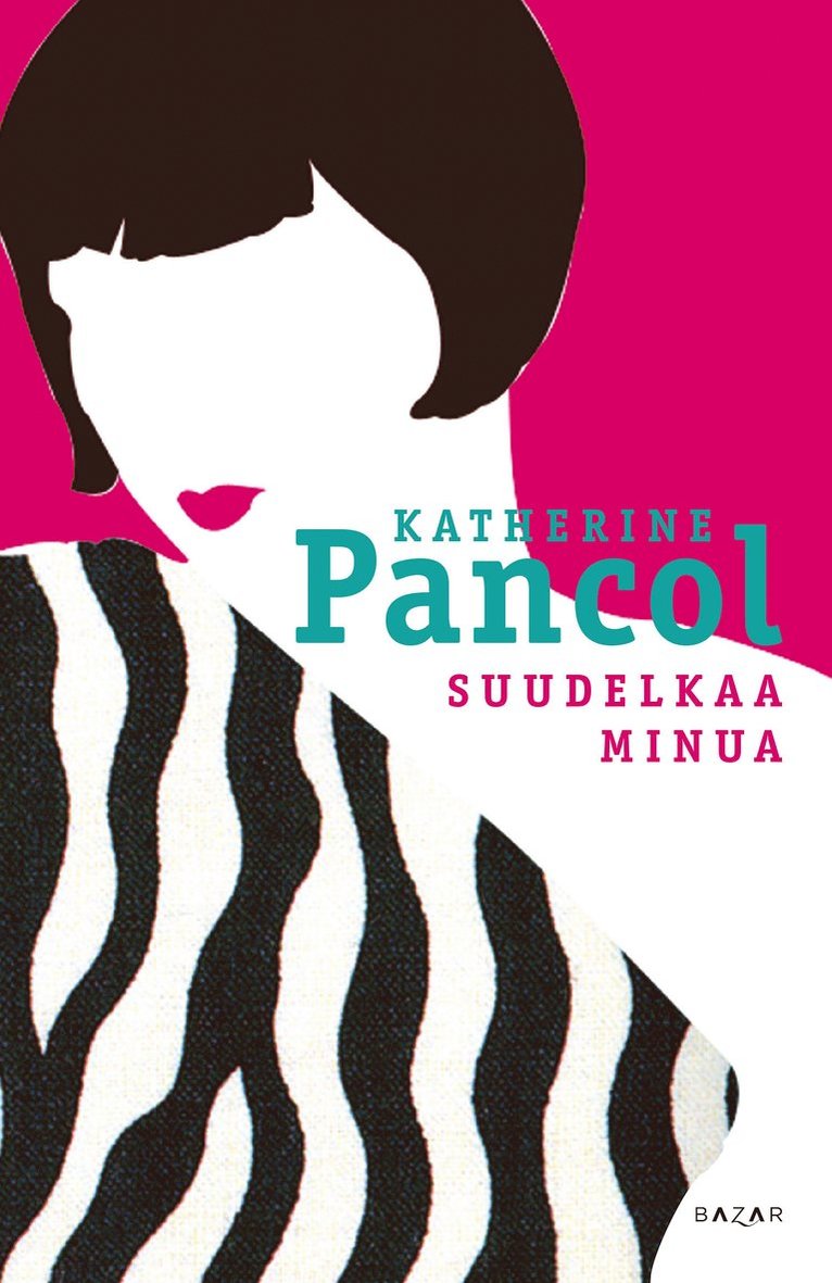 Katherine Pancol - Suudelkaa minua, E-bok