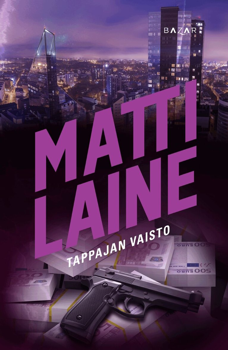 Matti Laine - Tappajan vaisto, E-bok