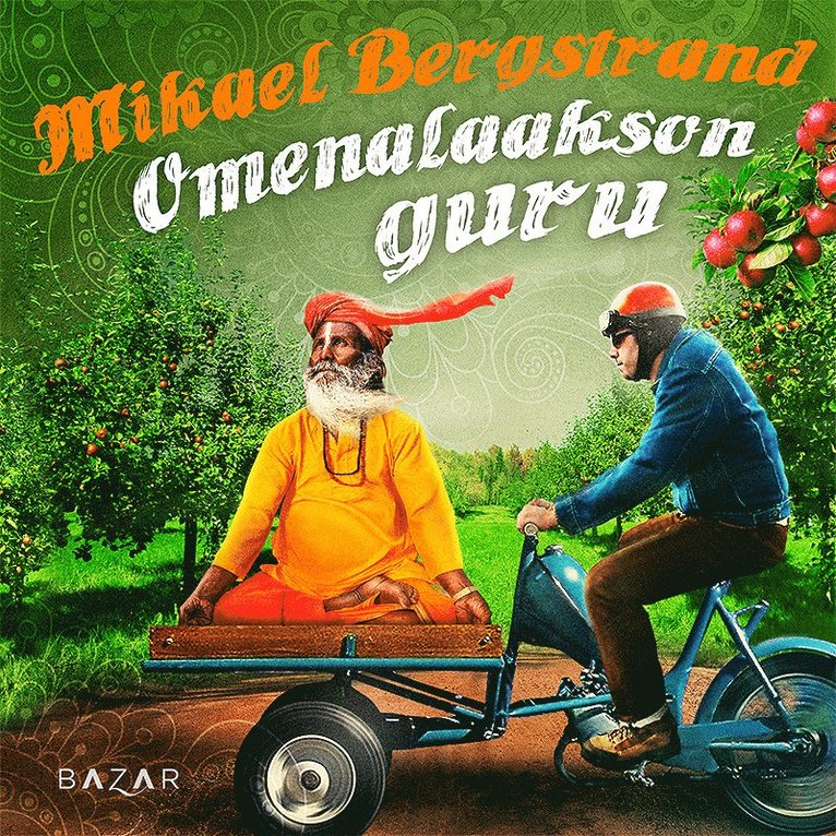 Mikael Bergstrand - Omenalaakson guru, Ljudbok