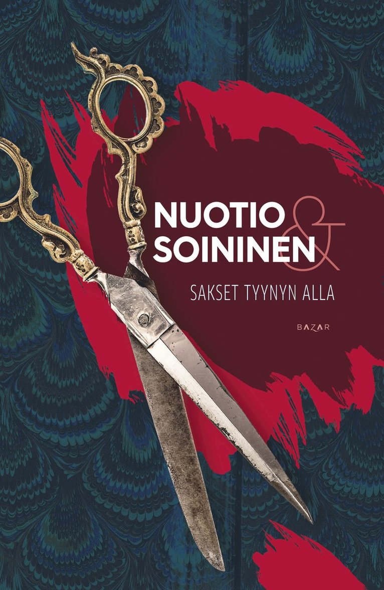 Eppu Nuotio, Pirkko Soininen - Sakset tyynyn alla, E-bok