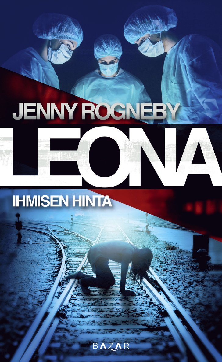 Jenny Rogneby - Leona – Ihmisen hinta, E-bok