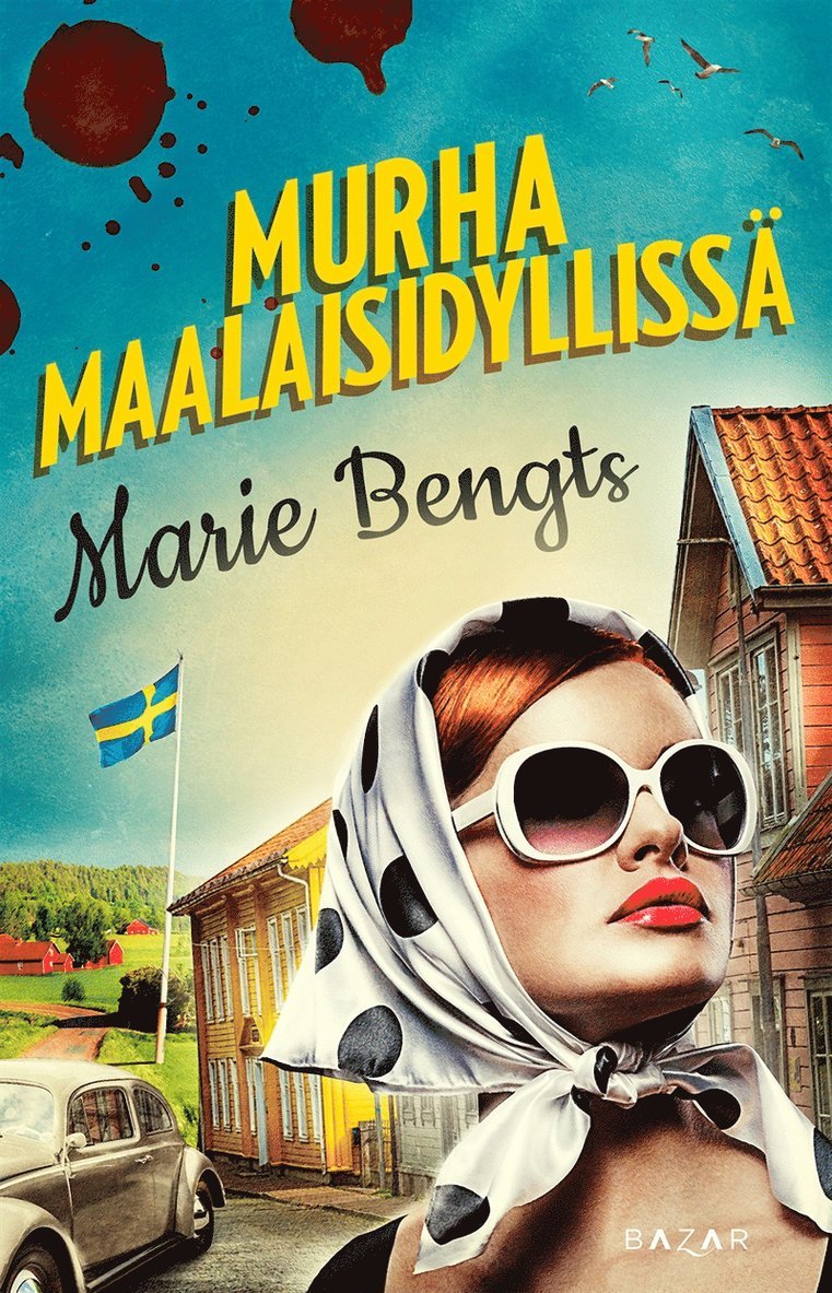 Marie Bengts - Murha maalaisidyllissä, E-bok