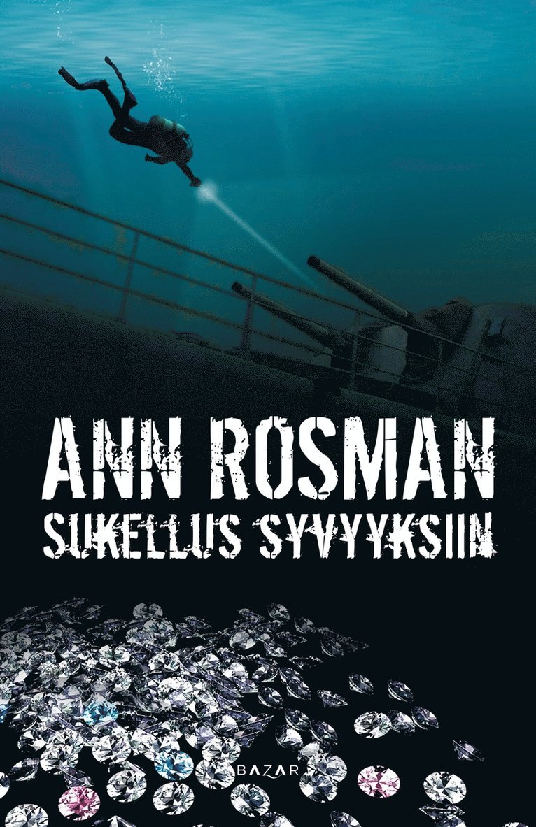 Ann Rosman - Sukellus syvyyksiin, E-bok