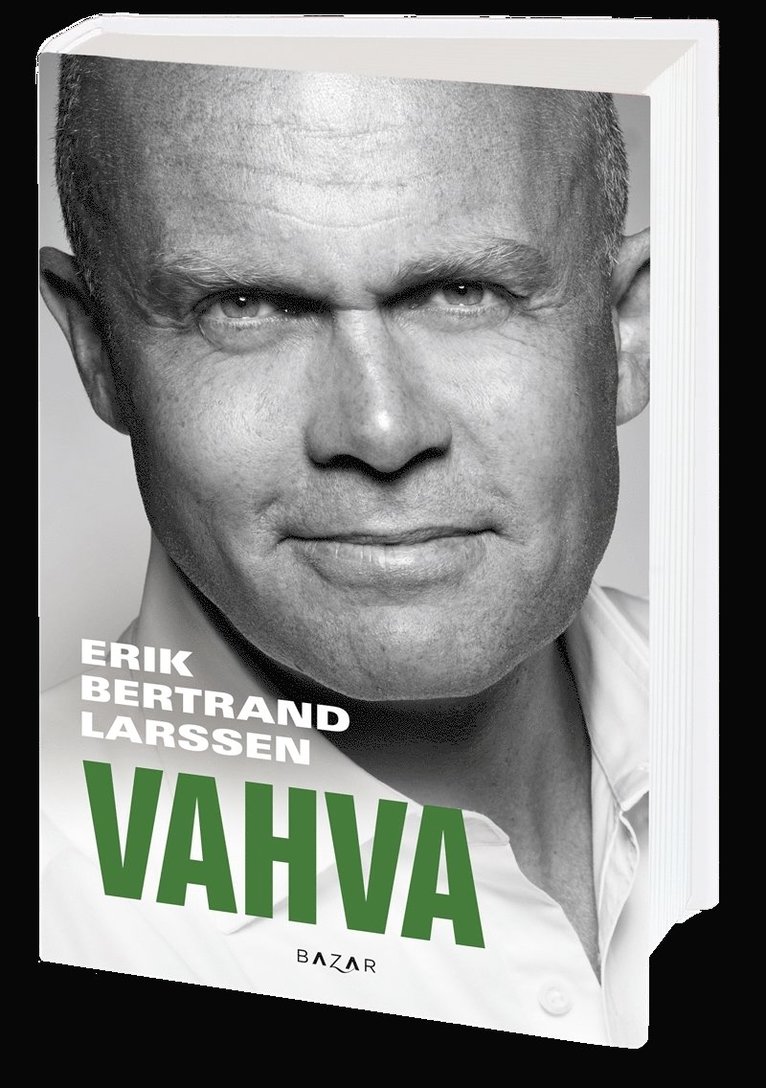 Erik Bertrand Larssen - Vahva, E-bok