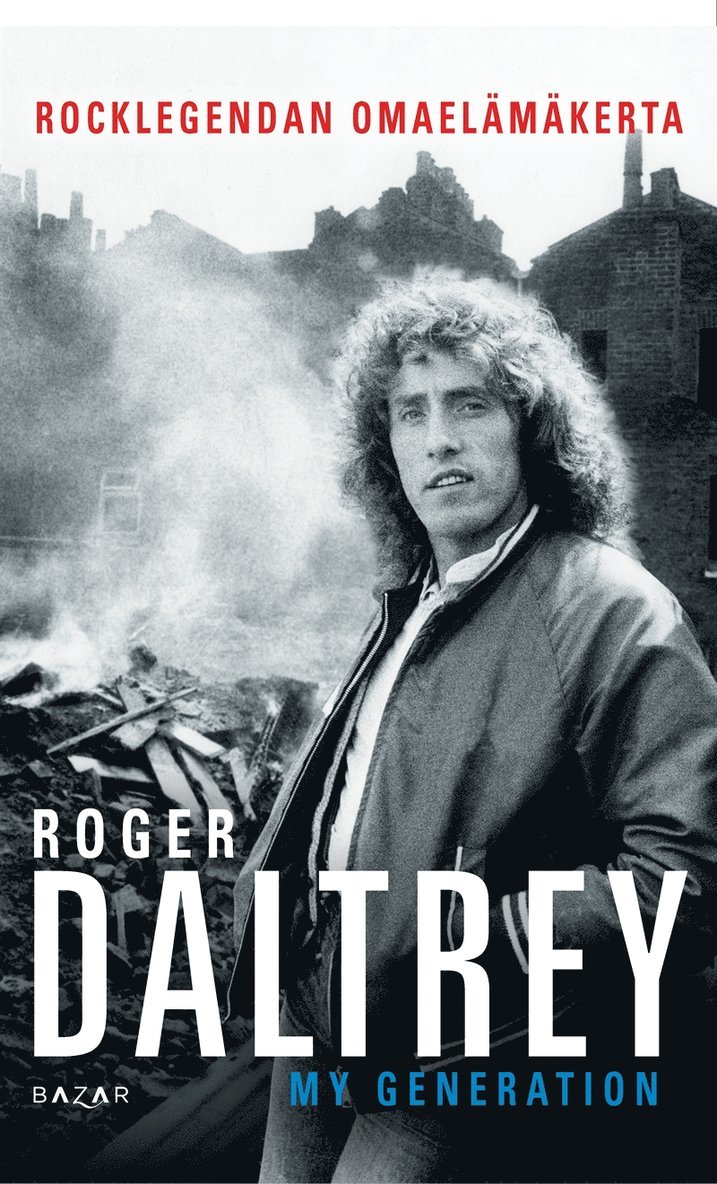 Roger Daltrey - My Generation, E-bok