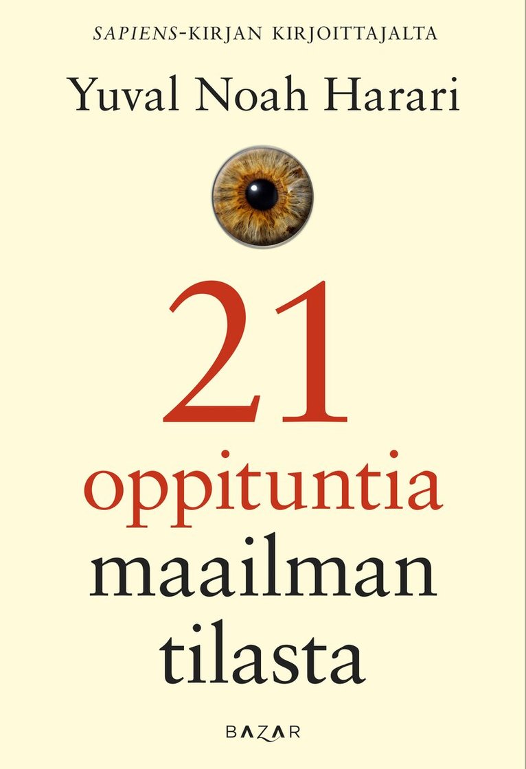 Yuval Noah Harari - 21 oppituntia maailman tilasta, E-bok