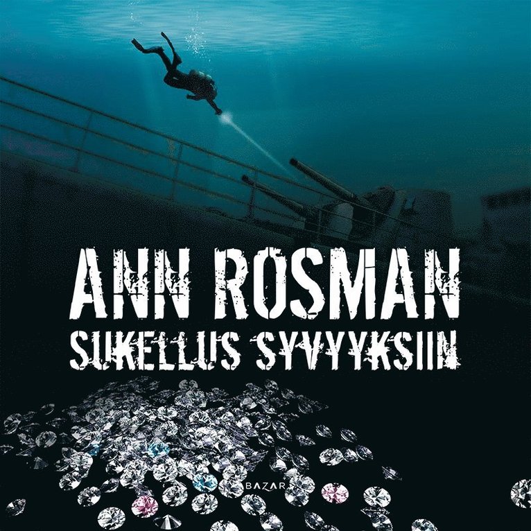 Ann Rosman - Sukellus syvyyksiin, Ljudbok