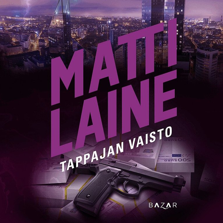 Matti Laine - Tappajan vaisto, Ljudbok