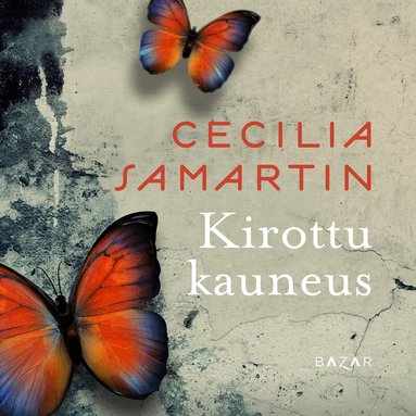 Cecilia Samartin - Kirottu kauneus, Ljudbok