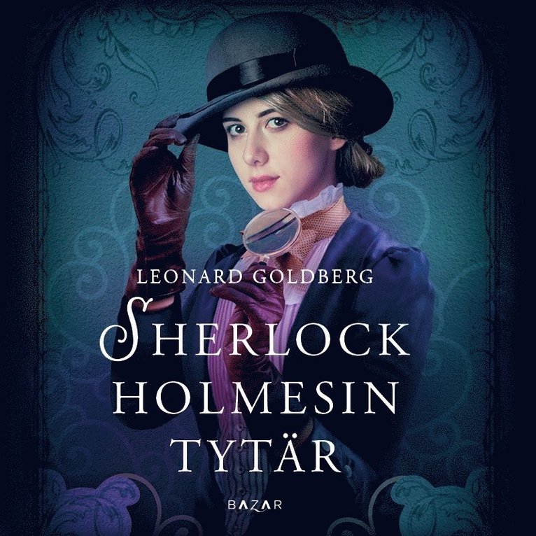 Leonard Goldberg - Sherlock Holmesin tytär, Ljudbok