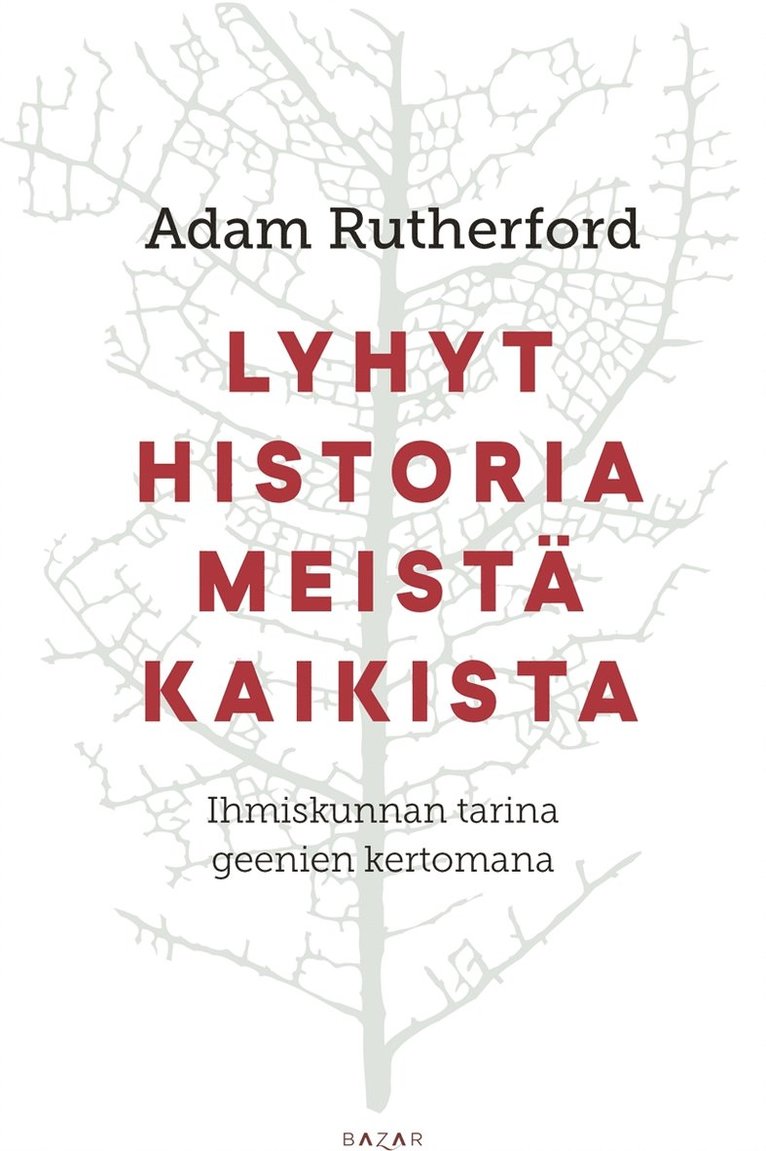 Adam Rutherford - Lyhyt historia meistä kaikista, E-bok