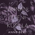 Annan itseni kuolla