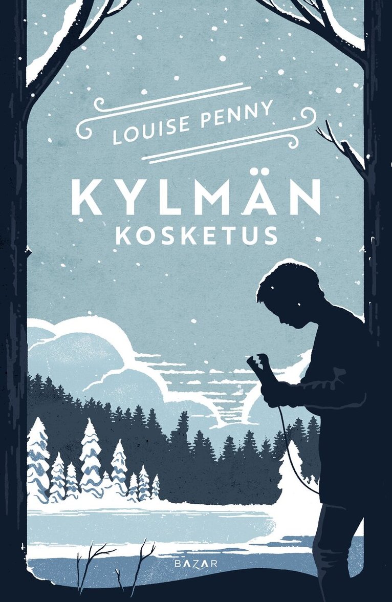 Louise Penny - Kylmän kosketus, E-bok