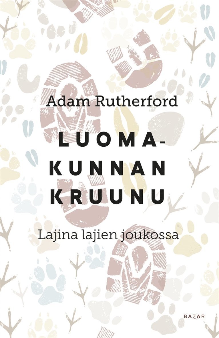 Adam Rutherford - Luomakunnan kruunu, E-bok