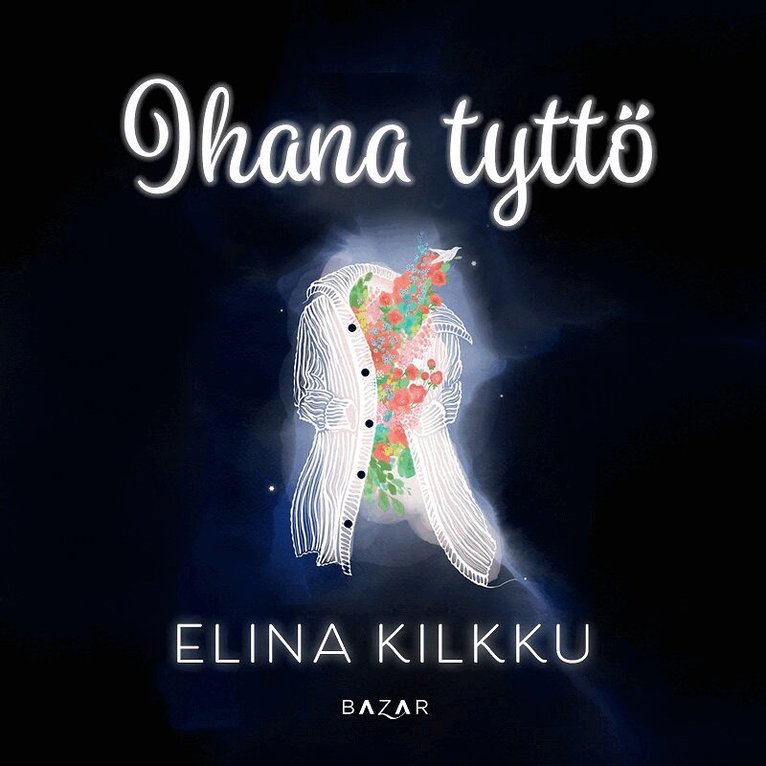 Elina Kilkku - Ihana tyttö, Ljudbok