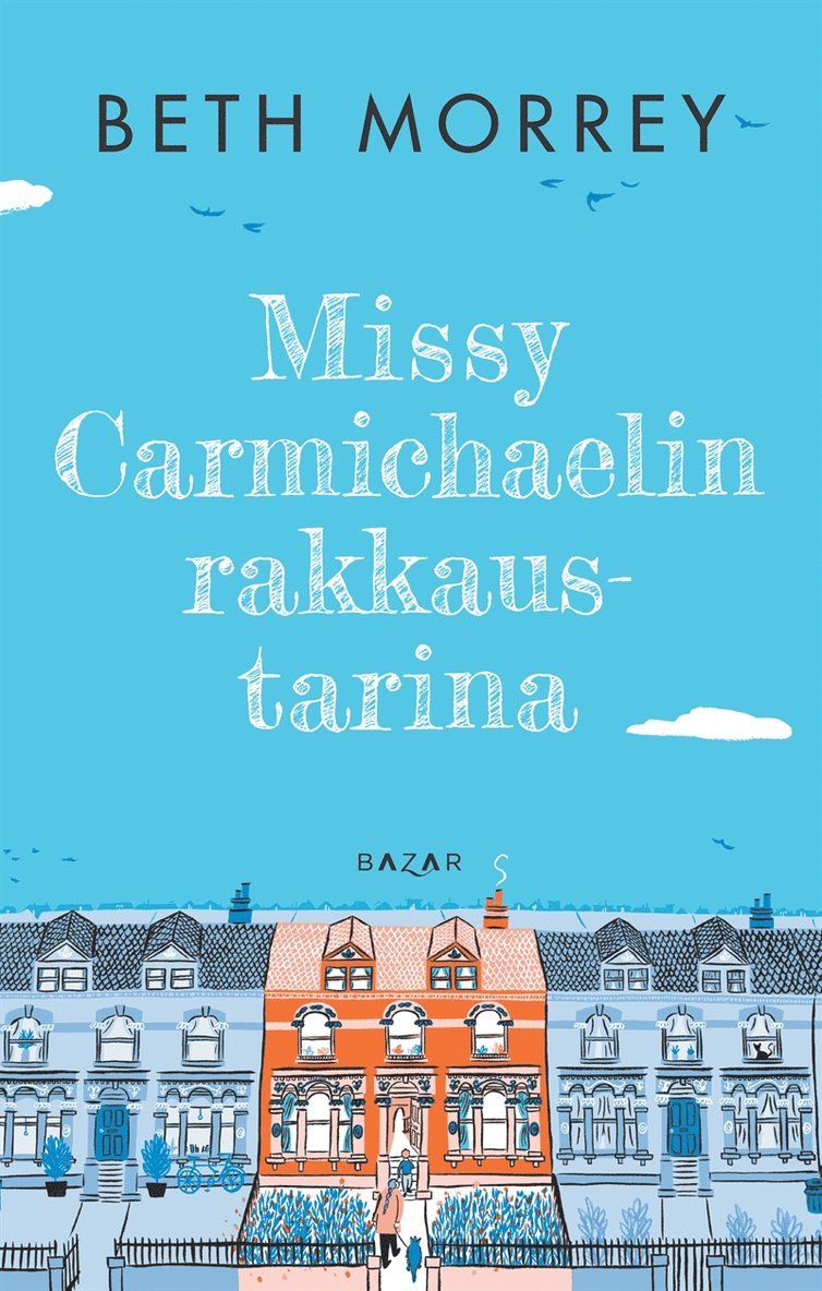 Beth Morrey - Missy Carmichaelin rakkaustarina, E-bok