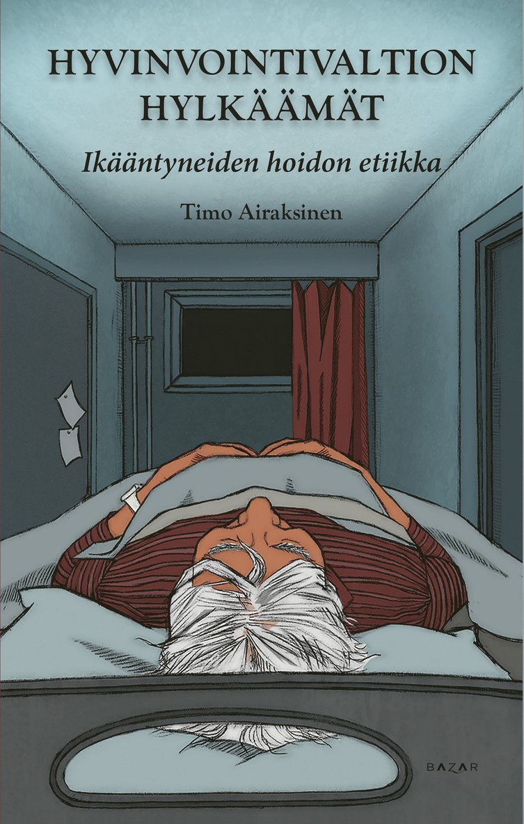 Timo Airaksinen - Hyvinvointivaltion hylkäämät, E-bok