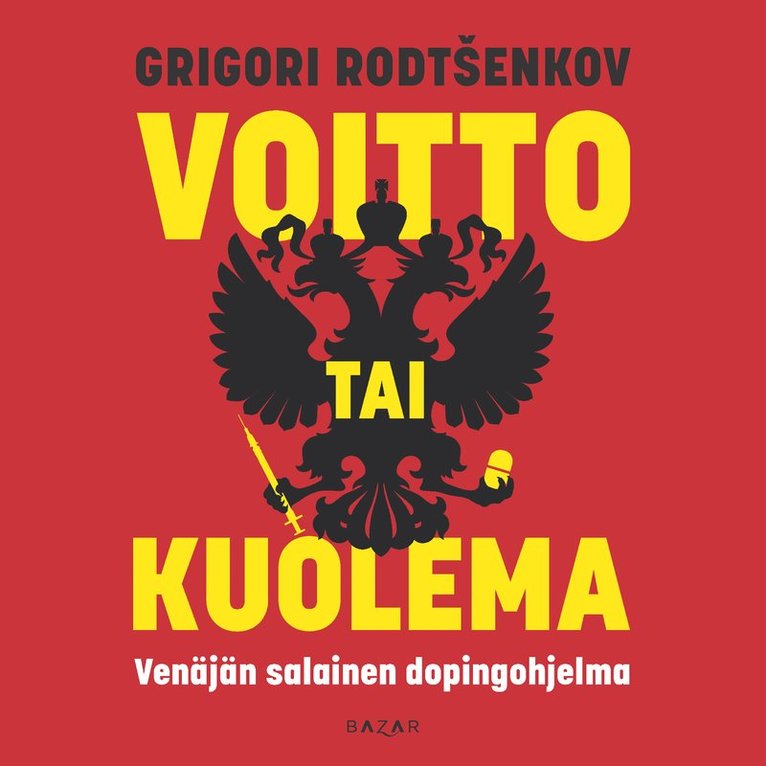 Grigori Rodtšenkov - Voitto tai kuolema, Ljudbok