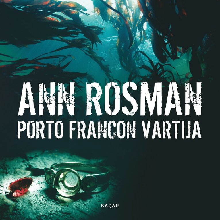 Ann Rosman - Porto Francon vartija, Ljudbok
