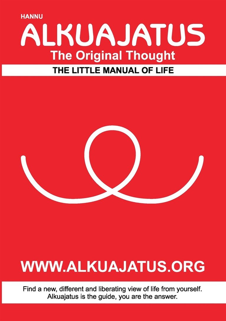 Hannu, - Alkuajatus - The Original Thought, E-bok